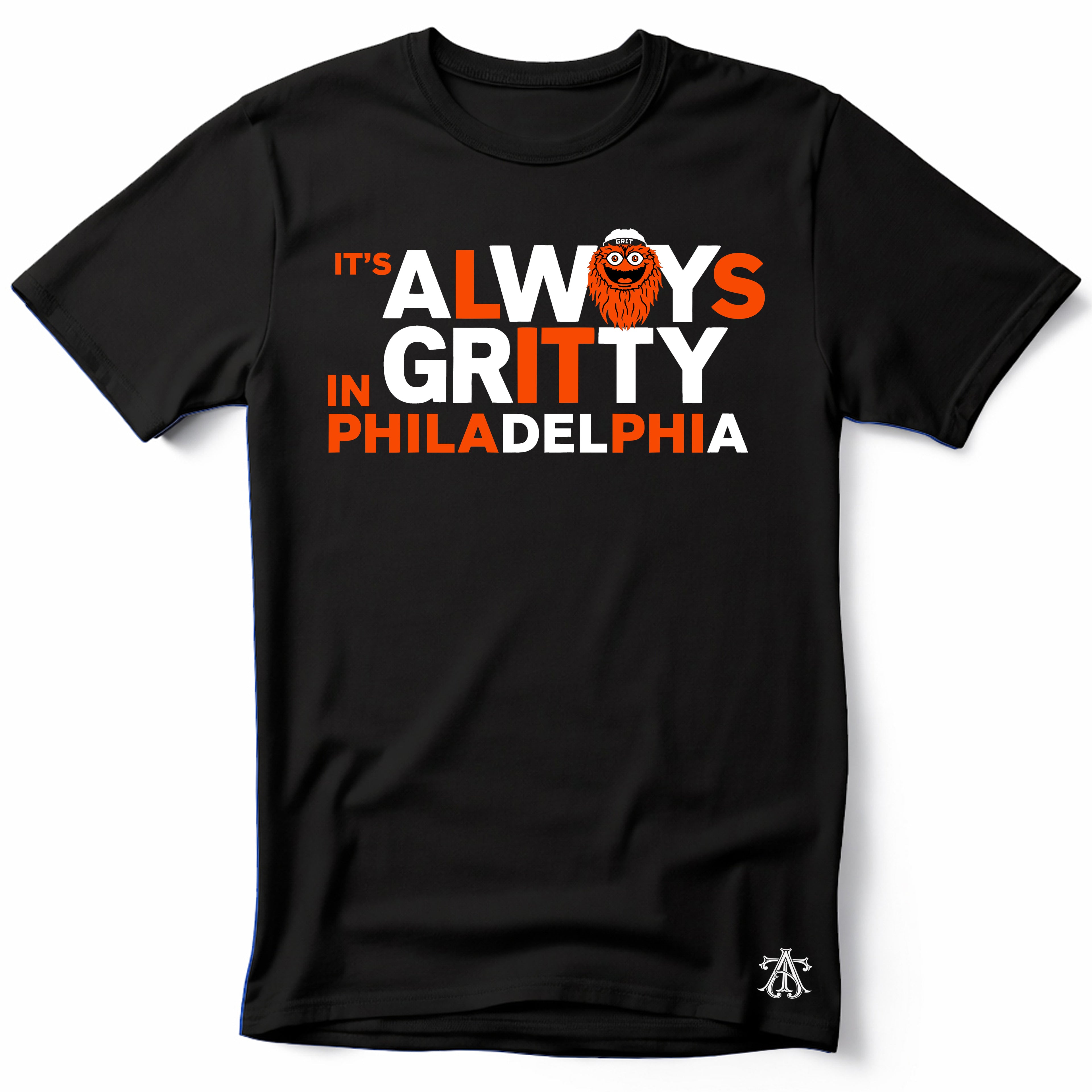 It's Always Gritty T-Shirt