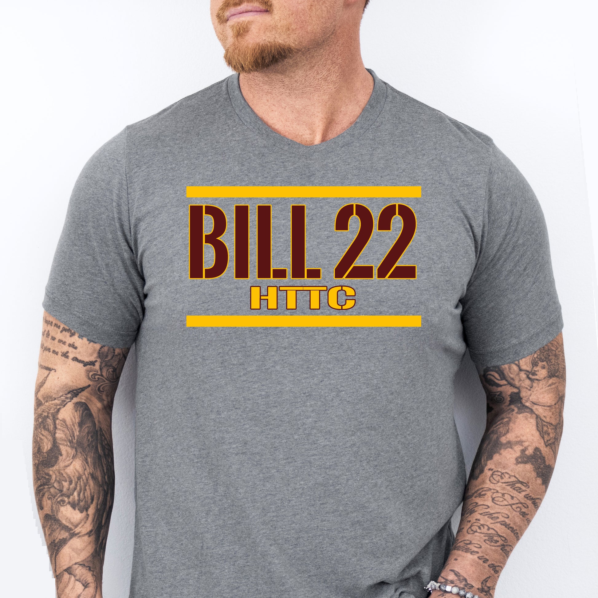 BILL 22 HTTC T-Shirt