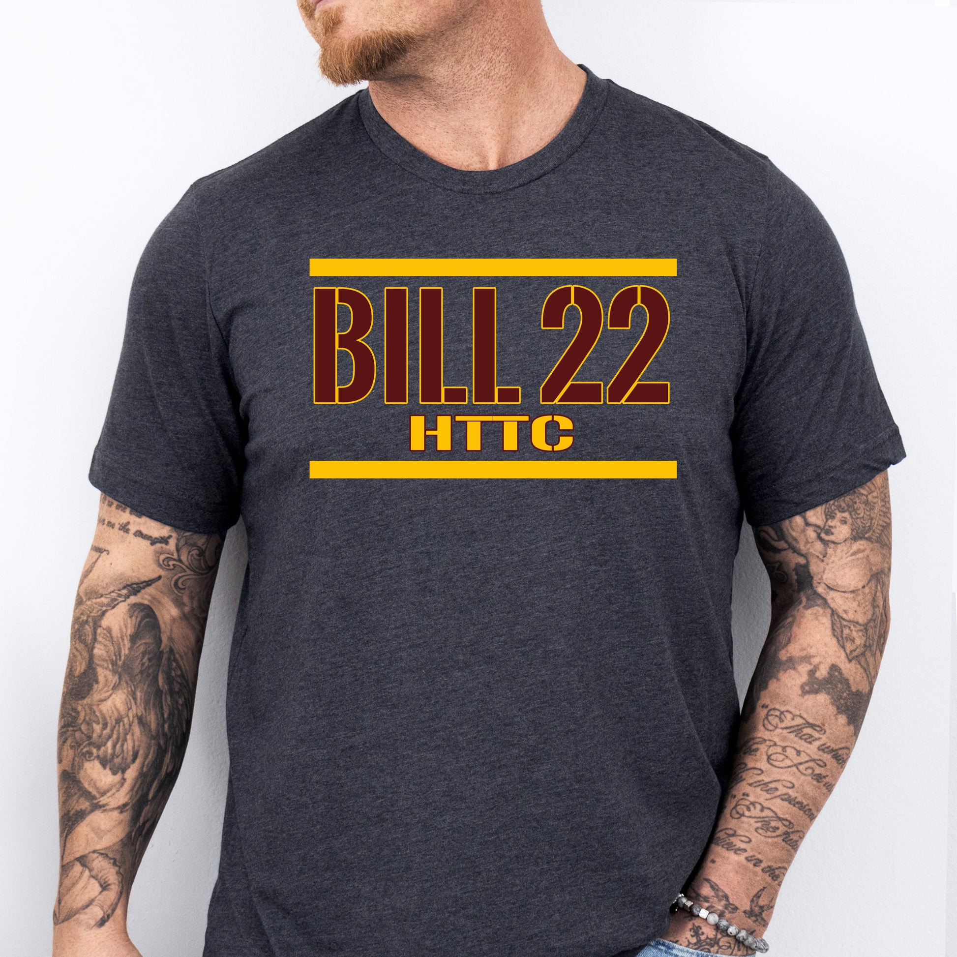 BILL 22 HTTC T-Shirt