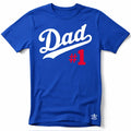 #1 Dodger Dad T-Shirt