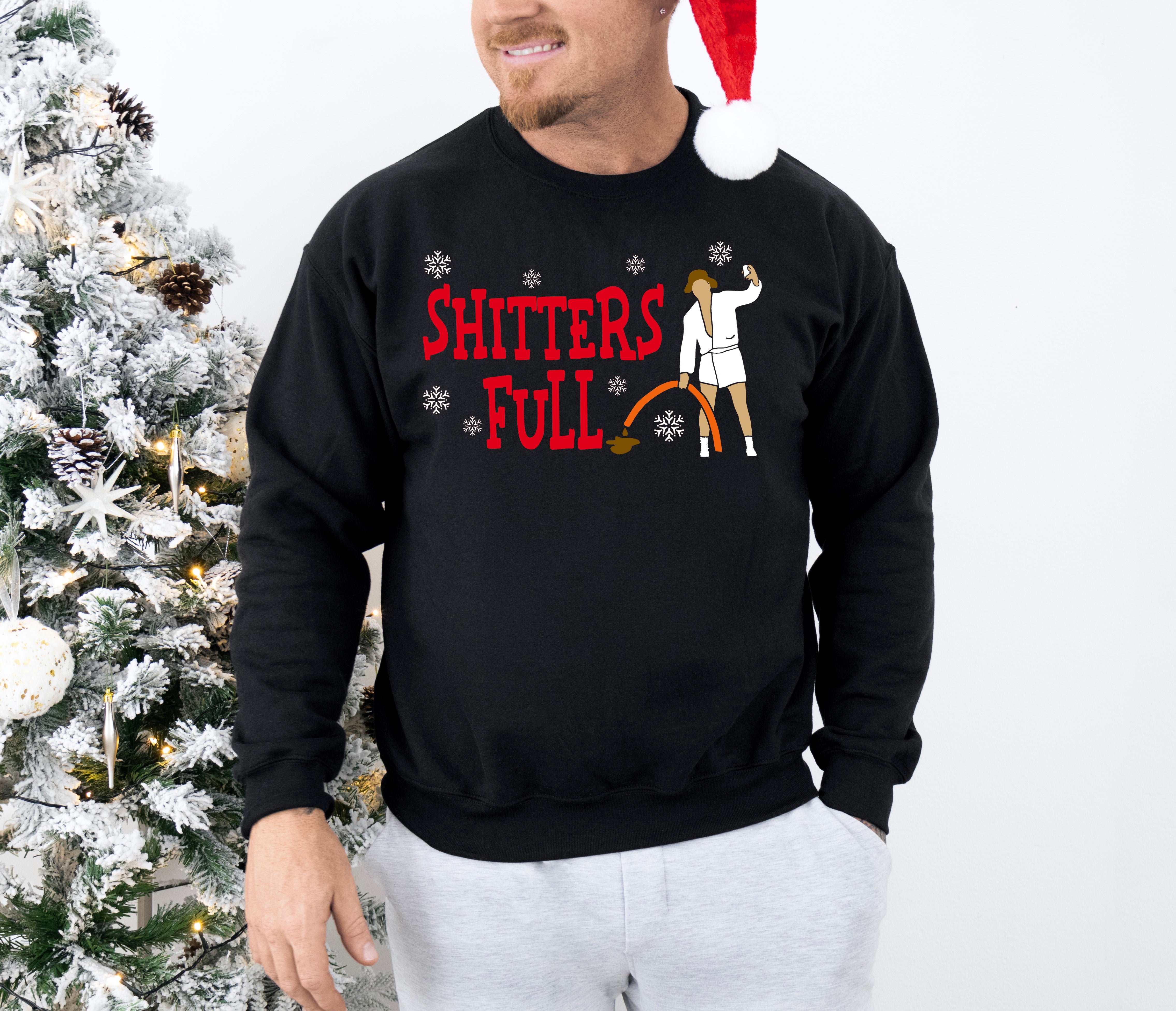 Shitters Full Christmas Vacation Sweatshirt