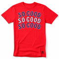 So Good Boston T-Shirt