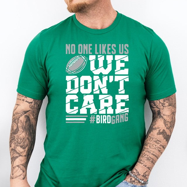 No One Likes Us, We Don't Care