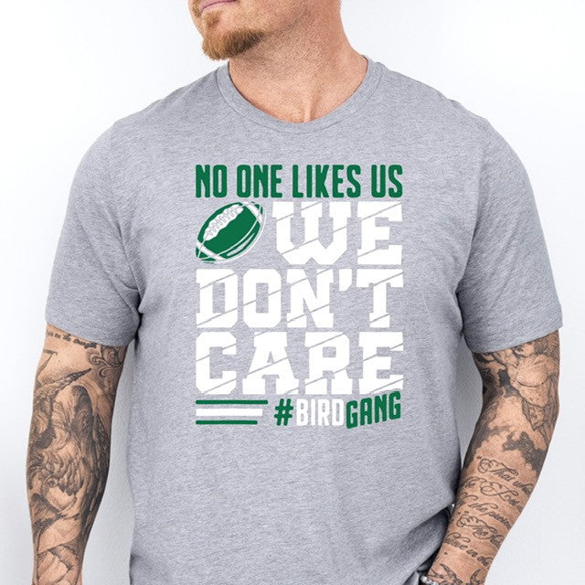 No One Likes Us, We Don't Care