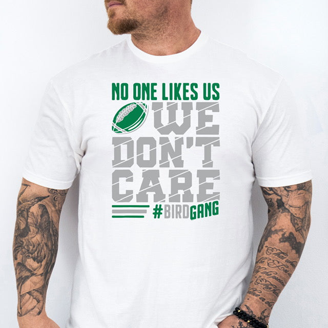 No One Likes Us, We Don't Care